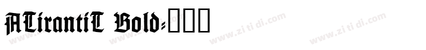 ATirantiT Bold字体转换